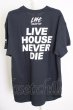 画像2: KIYOHARU / LOFT Tシャツ「LIVE HOUSE NEVER DIE」 XL ブラック T-24-07-10-032-0-ts-YM-ZT (2)